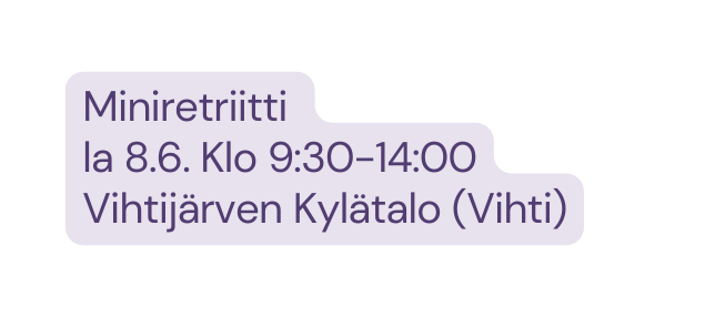 Miniretriitti la 8 6 Klo 9 30 14 00 Vihtijärven Kylätalo Vihti